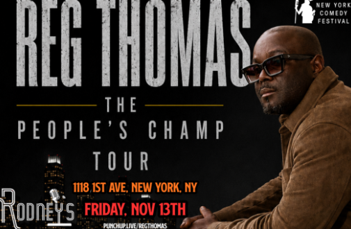 NEW YORK COMEDY FESTIVAL PRESENTS REG THOMAS LIVE IN NEW YORK
